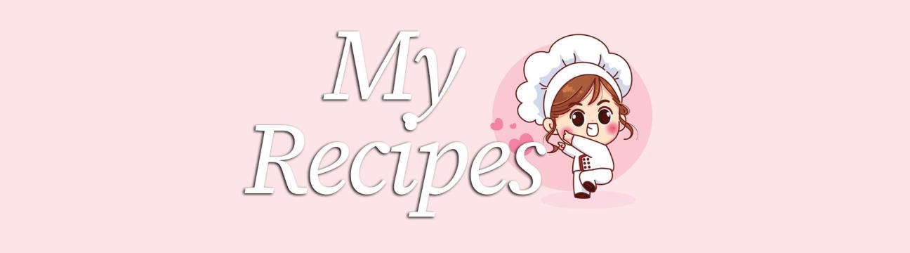 My Recipes